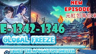 Global Freeze Episodes 1342 to 1346 Nash Kingdom Built the Apocalypse Shelter manga doomsday onep [upl. by Hermione]