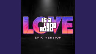 Love Is A Long Road From GTA 6  Epic Version [upl. by Aillemac34]