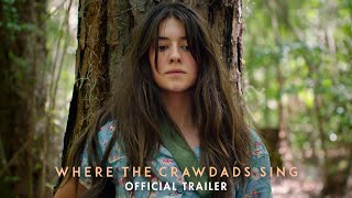 WHERE THE CRAWDADS SING  OFFICIAL TRAILER HD [upl. by Elizabeth813]