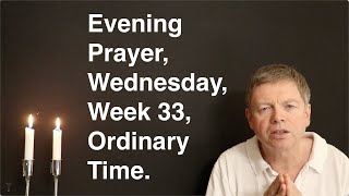 Evening Prayer Wednesday Week 33 Ordinary Time [upl. by Lind500]