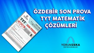 ÖZDEBİR SON PROVA TYT MATEMATİK ÇÖZÜMLERİ [upl. by Niela]