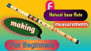 F Natural Base Flute Making Measurements [upl. by Ettedo]