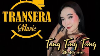 Tang ting tung  Itta Citata Cover TRANSERA BAND [upl. by Budge958]