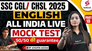 SSC CGL amp CHSL 2025  SSC CGL CHSL English All India Live Mock Test 10  by Ananya Maam [upl. by Pritchard]