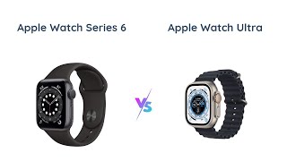 Apple Watch Series 6 vs Ultra Which One Is Right for You ⌚️🤔 [upl. by Cornwall]