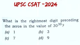 What is the rightmost digit preceding the zeros in the value of 30³⁰   upsc csat maths solution [upl. by Eiromem879]