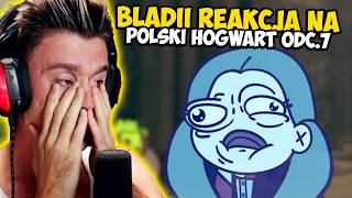 BLADII REAKCJA na ODC7 ✨ Polski Hogwart ✨ [upl. by Graham603]