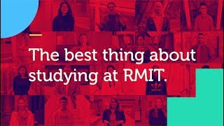 The best thing about studying at RMIT  RMIT University [upl. by Maia835]