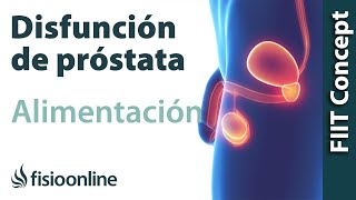 Alimentación nutrición y consejos dietéticos para la disfunción de próstata [upl. by Alim]