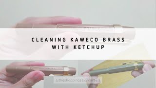 Cleaning Kaweco Brass Sport with Ketchup [upl. by Eninaej]