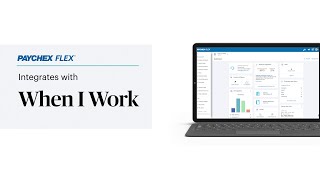 Easily Schedule and Pay Employees with Paychex Flex® and When I Work [upl. by Eldreda]