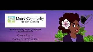 Metro Community Health Center Quality Care  Radio Commercial [upl. by Ignace]