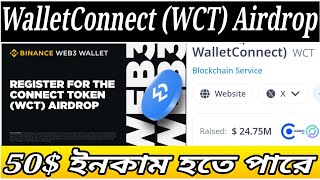 WalletConnect WCT Airdrop 🤑 Binance Web3 WalletConnect Airdrop [upl. by Aliuqaj307]