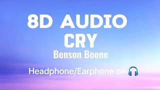 Benson Boone  Cry lyrics  8D Audio [upl. by Hinda]