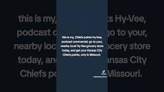 This is my HyVee Chiefs points podcast commercial KC sports its in the Chiefs [upl. by Enenaj]