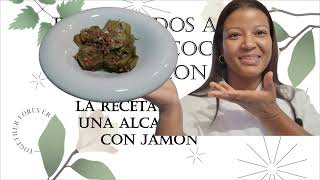 Como Hacer Alcachofas con Jamón Muy Deliciosas [upl. by Loss812]