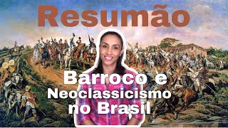 Resumo Barroco e Neoclassicismo no Brasil [upl. by Leikeze589]