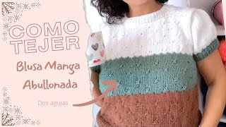 BLUSA MANGA ABULLONADA O BOMBACHA tutorial dosagujas [upl. by Martel691]