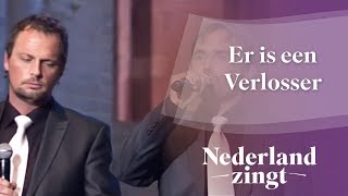 Nederland Zingt Er is een Verlosser [upl. by Ahsinan]