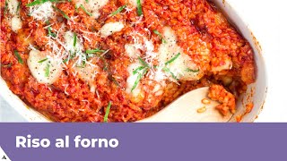 RISO AL FORNO AL POMODORO semplice e saporito [upl. by Ardine]