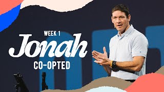 CoOpted – Jonah – Week 1 – Sermon – Matt Chandler – 6224 [upl. by Asiret]