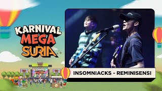 Insomniacks  Reminisensi LIVE  Konsert Karnival Mega SURIA [upl. by Namara572]