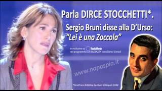 Parla DIRCE STOCCHETTI Sergio Bruni alla DUrso quotLei è una Zoccolaquot [upl. by Egon114]