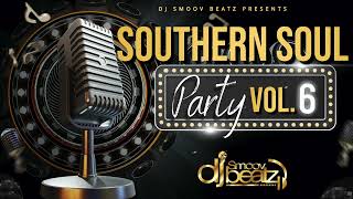 SOUTHERN SOUL PARTY VOL 6 [upl. by Leler342]