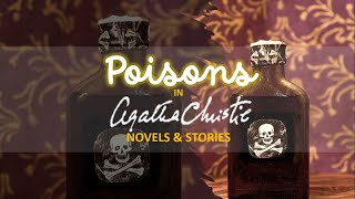 Poisons Used in AGATHA CHRISTIEs Novels amp Stories [upl. by Akemak]