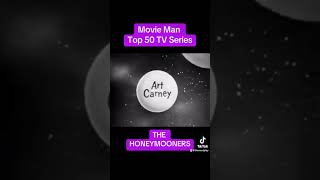 Movie Man Top 50 TV Series The Honeymooners fyp shorts reels tv [upl. by Iroj]