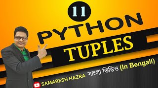 Tuples  Python  Part11  Bengali Tutorial [upl. by Karyl287]