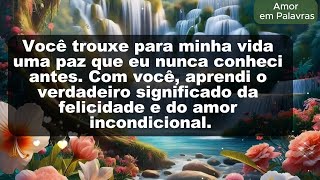 💟Mensagens de Amor Com você aprendi o verdadeiro significado do amor incondicional [upl. by Fattal865]