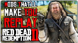 Best Mods Thatll make You Replay RDR2 [upl. by Eimrej]