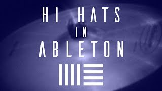 5 Tips Make Your Hi Hats Sound Better Ableton Tutorial [upl. by Eelrahs730]