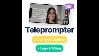 Keep your eyes on the camera with the new BIGVU Teleprompter App [upl. by Leesen327]