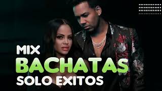 MIX DE BACHATAS 2024  SOLO EXITOS  LAS MEJORES BACHATAS [upl. by Nail]