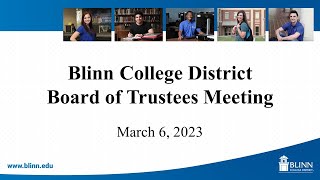 Blinn College District  Board Meeting  March 6 2023 [upl. by Oyek]