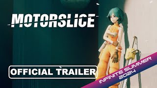 MOTORSLICE  Official Trailer  Infinite Summer 24 [upl. by Siubhan]