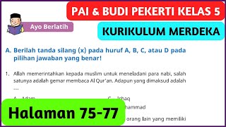 Kunci Jawaban PAI Kelas 5 Halaman 7577 Kurikulum Merdeka Ayo Berlatih BAB 3 Aku Anak Saleh [upl. by Coretta]