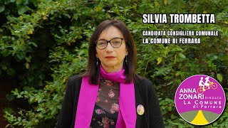 Silvia Trombetta  Candidata nella lista La Comune di Ferrara [upl. by Shela494]