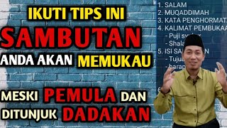 CARA MENYAMPAIKAN KATA SAMBUTAN YANG BAIK DAN BENAR COCOK UNTUK PEMULA TETAP ISTIMEWA MESKI DADAKAN [upl. by Llertnod155]