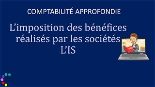 limpôt sur les sociétés comptabilité [upl. by Yerffoeg552]