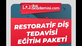 DUS Restoratif Diş Tedavisi Paketi Mine Konu Anlatımı 2023 [upl. by Kamerman]