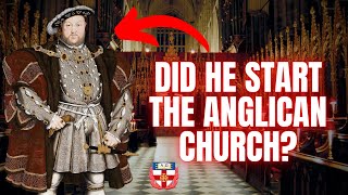 Did Henry VIII Start the Anglican Church  The Anglican Renaissance Podcast [upl. by Reginald933]