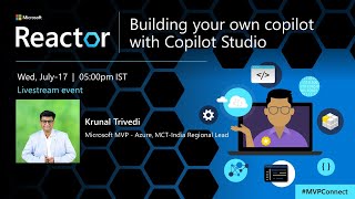 Building your own copilot with Copilot Studio  MVPConnect [upl. by Kornher]