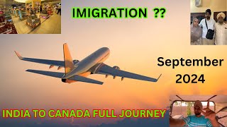 INDIA to CANADA FULL VLOG  IMIGRATION  AIR CANADA EXPERIENCE  NEETDHINDSA1 [upl. by Ynittirb]