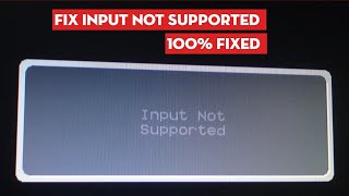 How to Fix Input Not Supported Display Monitor Windows 1110 EASY [upl. by Roanna]