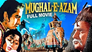 MUGHALE AZAM Full Bollywood Movie  Madhubala Dilip Kumar Prithviraj K  Hindi Romantic Movie [upl. by Fradin]