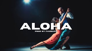 Kizomba x Passada 2024 quot Aloha quot  Produced by FauzexPZ [upl. by Brunhilda493]