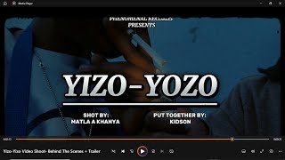 Yizo Yizo Video Shoot Behind The Scenes  Trailer [upl. by Neryt]